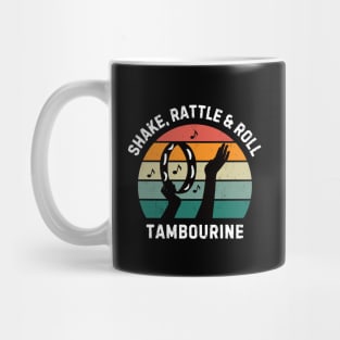 Shake, Rattle & Roll Tambourine - tambourine player Mug